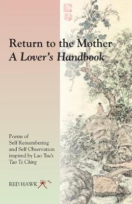 Return to the Mother By Red Hawk 9781942493303 (Paperback)