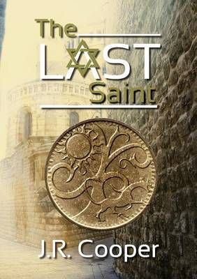 The Last Saint By J R Cooper 9781942508267 (Paperback)