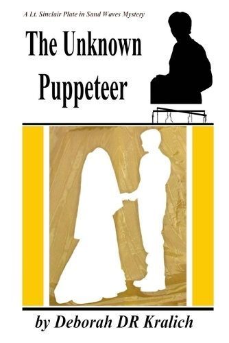 The Unknown Puppeteer By Dr Deborah Kralich 9781942542100 (Paperback)