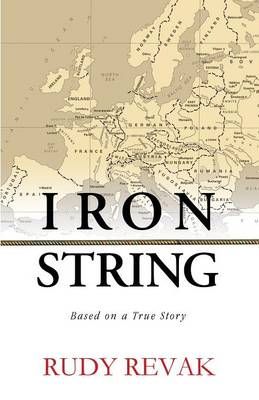 Iron String By Revak, Rudy 9781942545712 (Paperback)