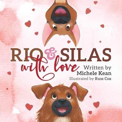 Rio & Silas With Love By Michele Kean 9781942586913 (Paperback)