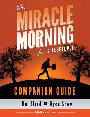 The Miracle Morning for Salespeople Companion Guide 9781942589075