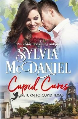 Cupid Cures By McDaniel 9781942608776 (Paperback)