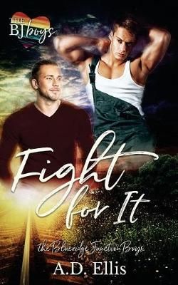 Fight For It By A D Ellis 9781942647294 (Paperback)