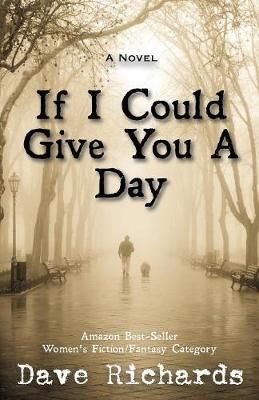 If I Could Give You A Day By Richards, Dave 9781942661535 (Paperback)