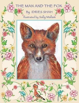 The Man and the Fox By Shah, Idries, 9781942698210 (Paperback)