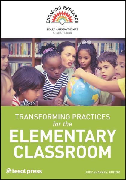 Transforming Practices for the Elementary Classroom 9781942799481