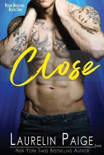 Close By Laurelin Paige 9781942835448 (Paperback)