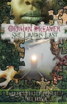 She Laughs Last By Brown, J. Nell 9781942849100 (Paperback)