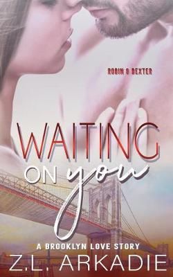Waiting On You By Arkadie 9781942857372 (Paperback)