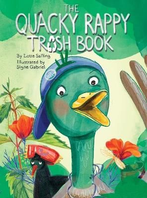 The Quacky Rappy Trash Book By Salling, Lotte 9781942876793 (Hardback)