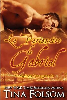 La partenaire de Gabriel By Folsom, Tina 9781942906681 (Paperback)