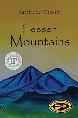 Lesser Mountains By Andrew Geyer 9781942956648 (Paperback)