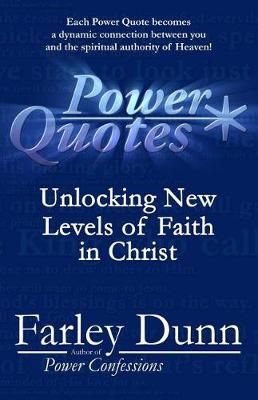 Power Quotes By Farley Dunn 9781943189762 (Paperback)