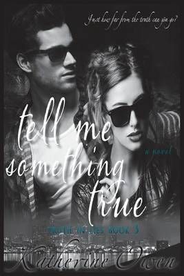 Tell Me Something True By Katherine Owen 9781943337040 (Paperback)