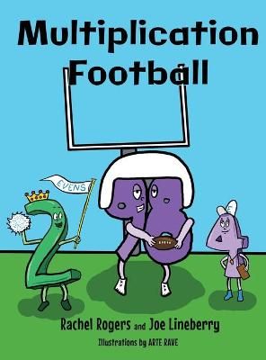 Multiplication Football By Rogers, Rachel 9781943419098 (Hardback)
