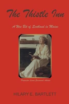 The Thistle Inn By Hilary E Bartlett 9781943424566 (Paperback)