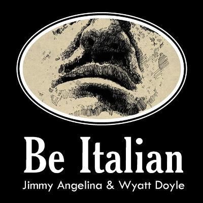 Be Italian By Angelina, Jimmy 9781943444465 (Paperback)