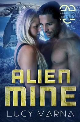 Alien Mine By Lucy Varna 9781943465194 (Paperback)