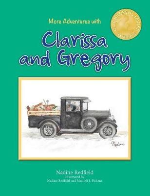 More Adventures with Clarissa and Gregory By Redfield, Nadine