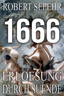 1666 Erloesung durch Suende By Sepehr 9781943494033 (Paperback)