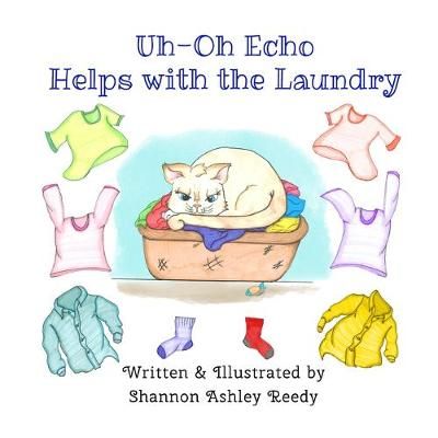 Uh-Oh Echo Helps With the Laundry 9781943504961 (Paperback)