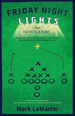 Friday Night Lights for Fathers and Sons 9781943526093 (Paperback)