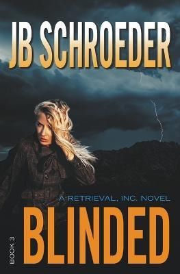 Blinded By Schroeder 9781943561230 (Paperback)