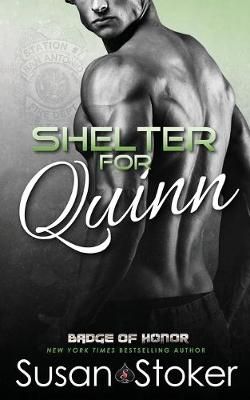 Shelter for Quinn By Susan Stoker 9781943562251 (Paperback)