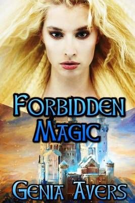 Forbidden Magic By Genia Avers 9781943601806 (Paperback)