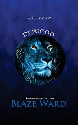 Demigod By Blaze Ward 9781943663187 (Paperback)