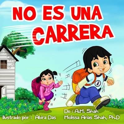 No Es Una Carrera By Shah, A. M. 9781943684229 (Paperback)