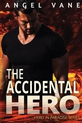 Accidental Hero By Vane 9781943685226 (Paperback)