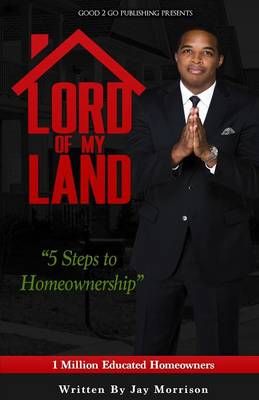 Lord of My Land By Jay Morrison 9781943686582 (Paperback)