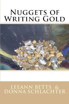 Nuggets of Writing Gold By Betts 9781943688111 (Paperback)