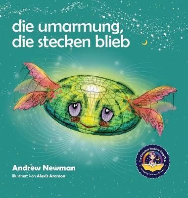 Umarmung, die stecken blieb By Newman 9781943750238 (Hardback)