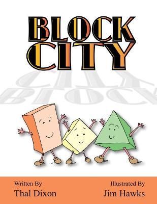Block City By Thal Dixon 9781943811168 (Paperback)