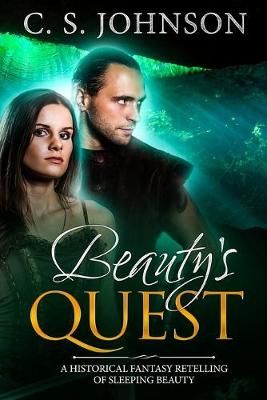 Beauty's Quest By C S Johnson 9781943934263 (Paperback)
