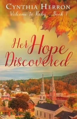 Her Hope Discovered By Cynthia Herron 9781943959655 (Paperback)