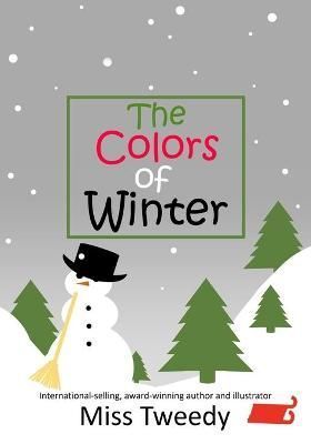 The Colors of Winter By Tweedy 9781943960132 (Paperback)