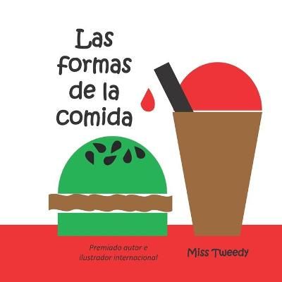 Las Formas De La Comida 9781943960996 (Paperback)