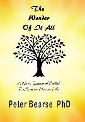 The Wonder Of It All By Peter Bearse 9781943974436 (Paperback)