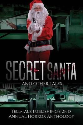 Secret Santa and Other Tales 9781944056407 (Paperback)