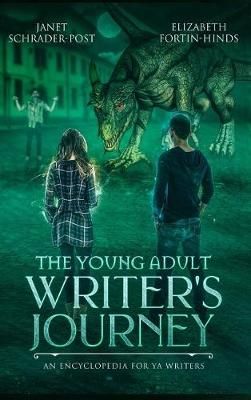 The Young Adult Writer's Journey 9781944056988 (Hardback)
