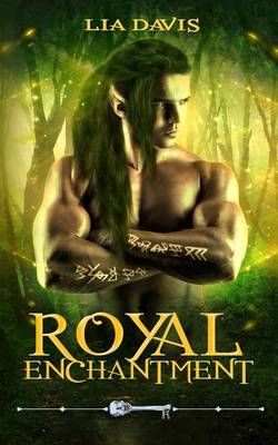 Royal Enchantment By Lia Davis 9781944060114 (Paperback)