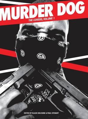 Murder Dog The Covers Vol. 1 By Black Dog Bone (editor) 9781944082093