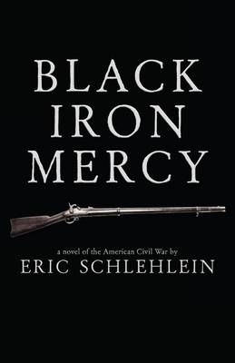Black Iron Mercy By Eric Schlehlein 9781944193188 (Paperback)