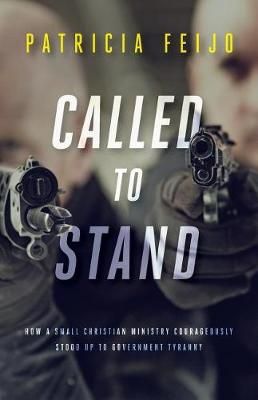 Called to Stand By Patricia Feijo 9781944212964 (Paperback)