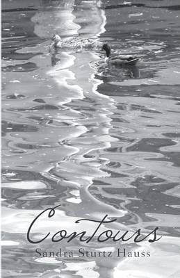 Contours By Sandra Sturtz Hauss 9781944251727 (Paperback)