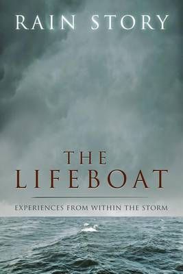 The Lifeboat By Rain Story 9781944255084 (Paperback)